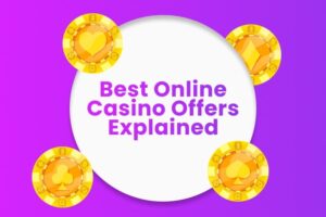 Ultimate Guide To Understanding Casino Offers